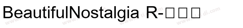 BeautifulNostalgia R字体转换